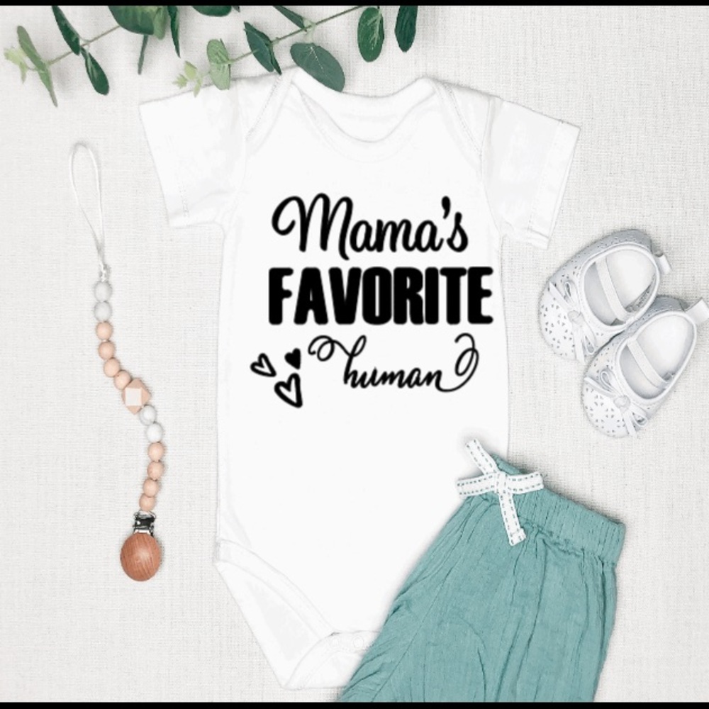 Mamas favorite human onesie